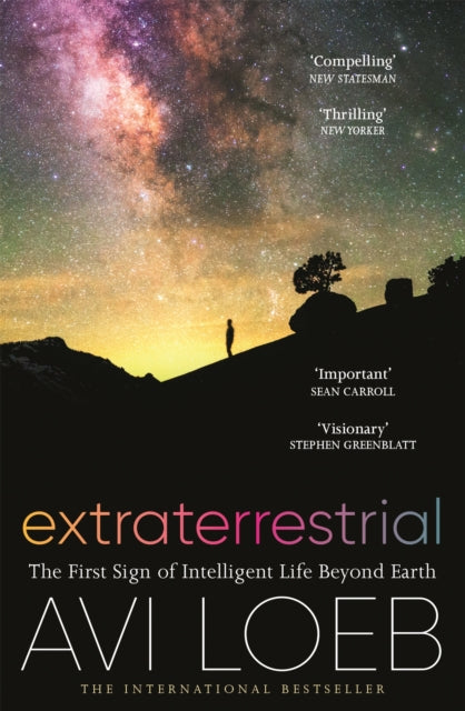 Extraterrestrial : The First Sign of Intelligent Life Beyond Earth - 9781529304848