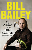 My Animals, and Other Animals : A memoir of sorts - 9781529436143