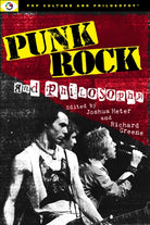 Punk Rock and Philosophy - 9781637700228