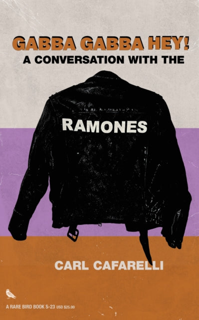 Gabba Gabba Hey : A Conversation With the Ramones - 9781644283189