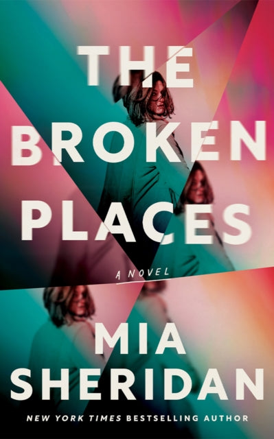 The Broken Places : A Novel - 9781662523052