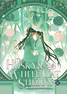 The Husky and His White Cat Shizun: Erha He Ta De Bai Mao Shizun (Novel) Vol. 6 : 6 - 9781685797638