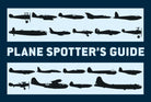 Plane Spotter’s Guide - 9781780960517