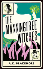 The Manningtree Witches - 9781783786442