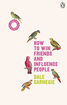 How to Win Friends and Influence People : (Vermilion Life Essentials) - 9781785042409