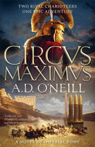 Circus Maximus : An unforgettable Roman odyssey of rivalry and power - 9781785306389