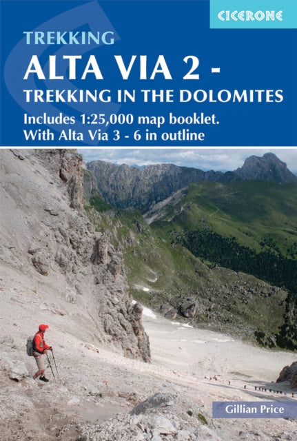 Alta Via 2 - Trekking in the Dolomites : Includes 1:25,000 map booklet. With Alta Vie 3-6 in outline - 9781786310972