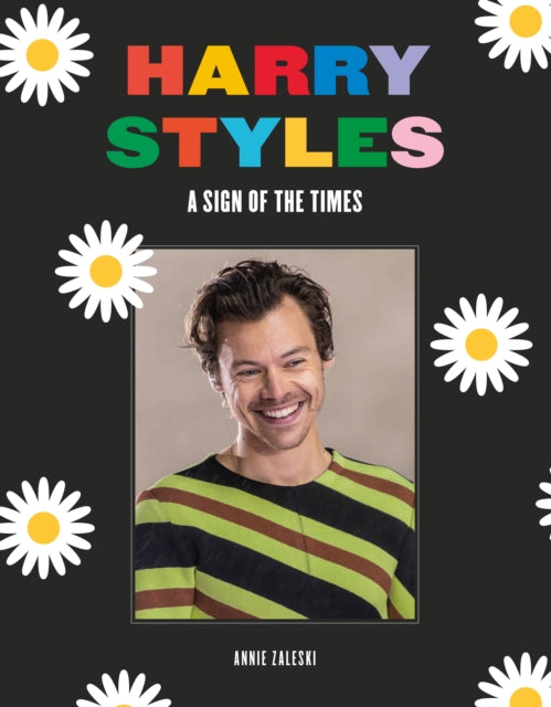 Harry Styles : A Sign of the Times - 9781786751577