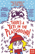 There's A Yeti In The Playground! - 9781788001168