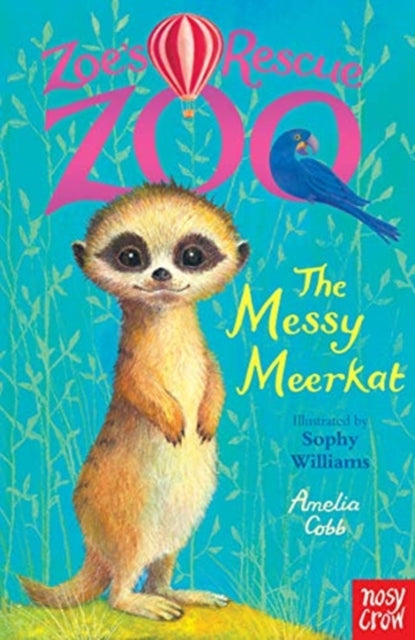 Zoe's Rescue Zoo: The Messy Meerkat - 9781788004367