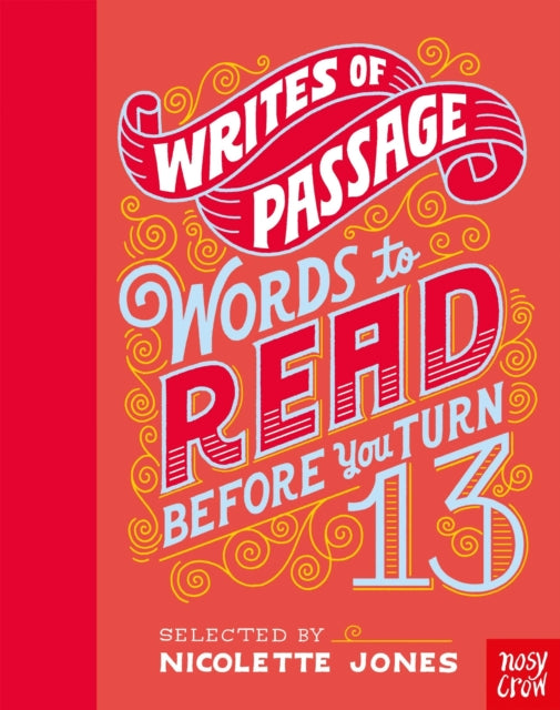 Writes of Passage: Words To Read Before You Turn 13 - 9781788005029