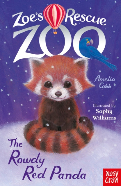 Zoe's Rescue Zoo: The Rowdy Red Panda - 9781788009331