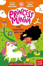 Princess Minna: The Unicorn Mix-Up - 9781788009751