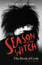 Season of the Witch: The Book of Goth : A Times Book of the Year - 9781788706278