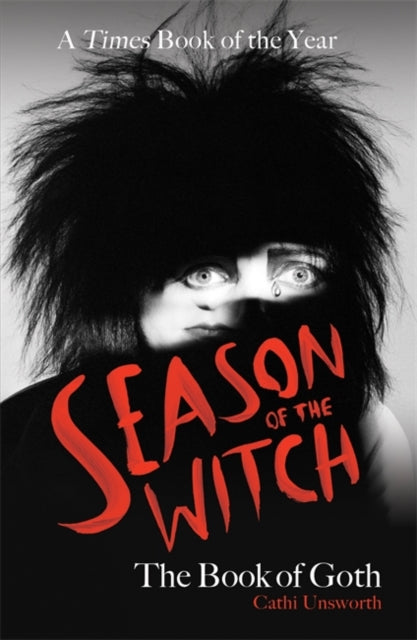 Season of the Witch: The Book of Goth : A Times Book of the Year - 9781788706278