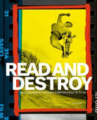 Read and Destroy : Skateboarding Through a British Lens ’78 to ’95