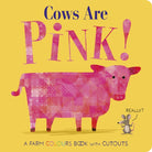 Cows Are Pink! - 9781801046640
