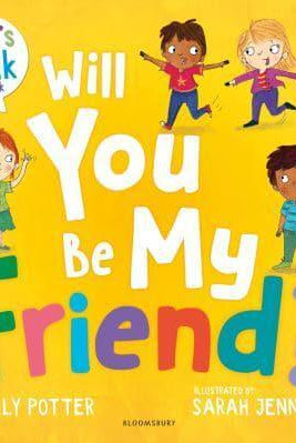 Will You Be My Friend? : A Let’s Talk picture book to help young children understand friendship