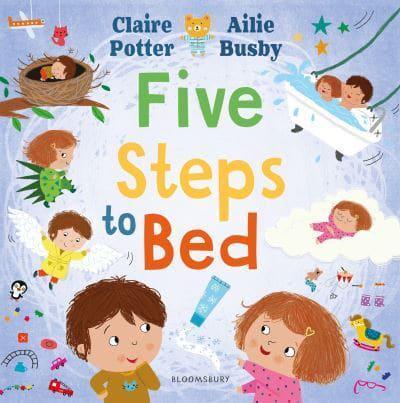 Five Steps to Bed : A choosing book for a calm and positive bedtime routine