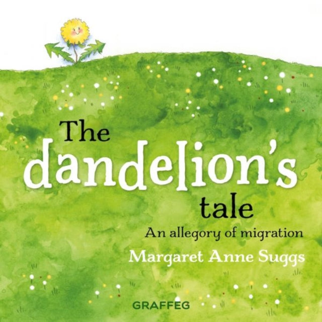 The Dandelion's Tale - 9781802587050