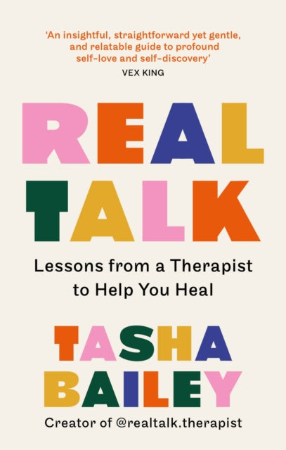 Real Talk : Lessons From a Therapist on Healing & Self-Love - 9781804190890