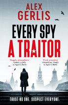 Every Spy a Traitor - 9781804363768