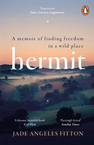 Hermit : A memoir of finding freedom in a wild place - 9781804940525