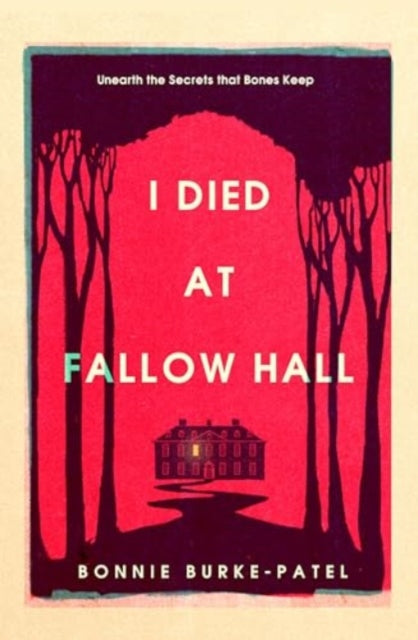 I Died at Fallow Hall - 9781835010792