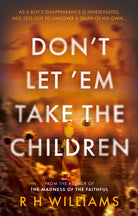 Don’t Let ’Em Take the Children - 9781835740347