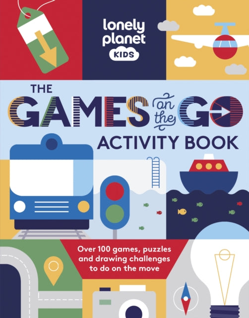 Lonely Planet Kids The Games on the Go Activity Book - 9781837582211