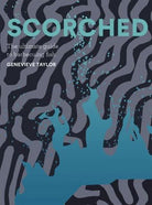 Scorched : The Ultimate Guide to Barbecuing Fish