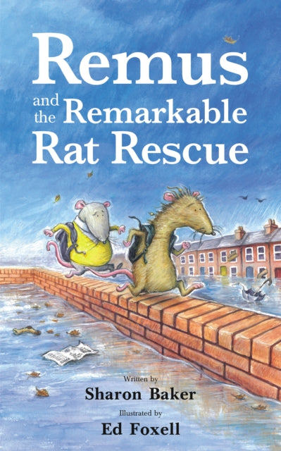 Remus and the Remarkable Rat Rescue - 9781837917440