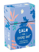 Calm for Every Day : 52 Beautiful Cards and Booklet to Unlock Daily Peace - 9781837993086