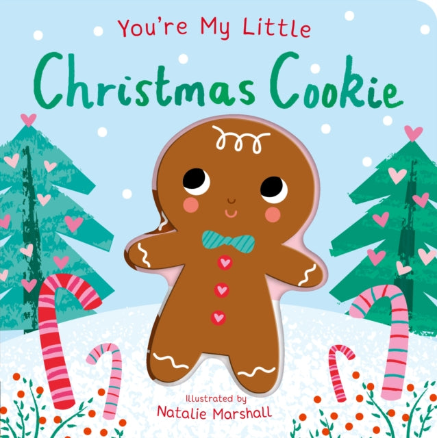 You're My Little Christmas Cookie - 9781838915896