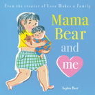 Mama Bear and Me - 9781838917883