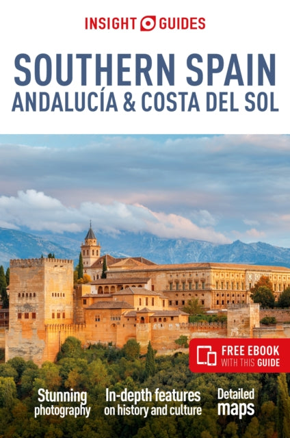 Insight Guides Southern Spain, Andalucia & Costa del Sol: Travel Guide with eBook - 9781839053221