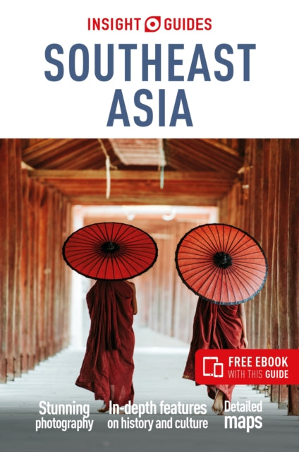 Insight Guides Southeast Asia: Travel Guide with eBook - 9781839053856