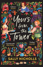 Yours From the Tower - 9781839134814