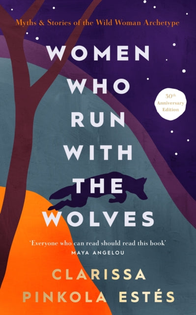 Women Who Run With The Wolves : 30th Anniversary Edition - 9781846047008