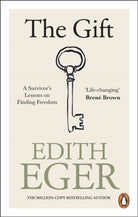 The Gift : A Survivor’s Lessons on Finding Freedom - 9781846048401