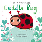 You're My Little Cuddle Bug - 9781848576520