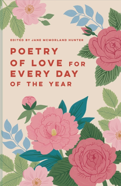 Poetry of Love for Every Day of the Year : Volume 7 - 9781849949163