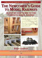The Newcomer's Guide to Model Railways - 9781857943290