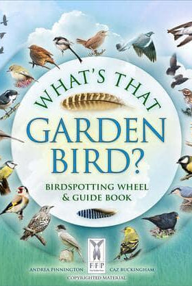 What's That Garden Bird? : Birdspotting Wheel and Guide Book