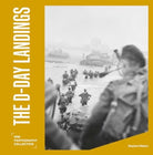 The D-Day Landings : IWM Photography Collection - 9781912423736