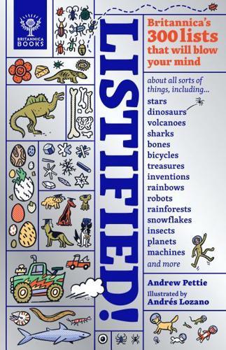 Listified! : Britannica's 300 lists that will blow your mind