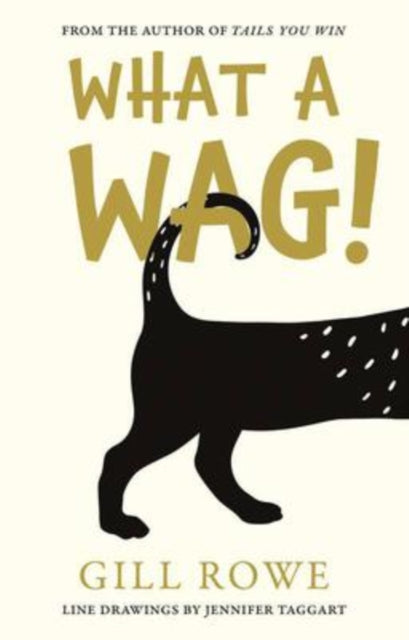 What A Wag: An Anthropomorphic A to Z of Dogs - 9781913551346