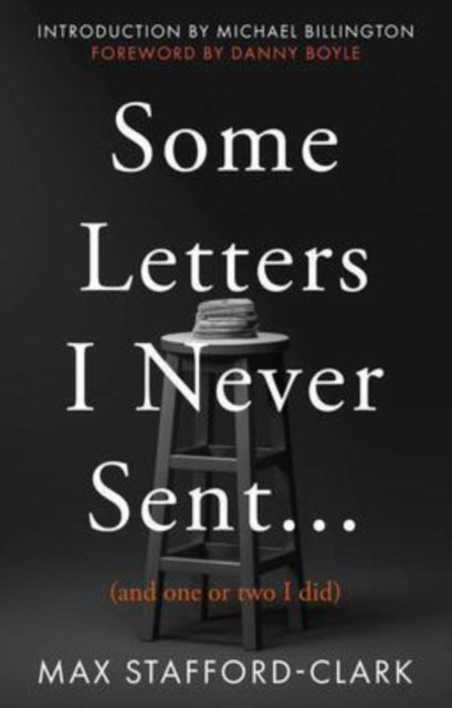 Some Letters I Never Sent... : (And one or two I did) - 9781913913748