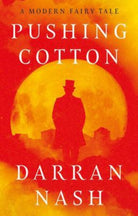 Pushing Cotton - 9781913913755