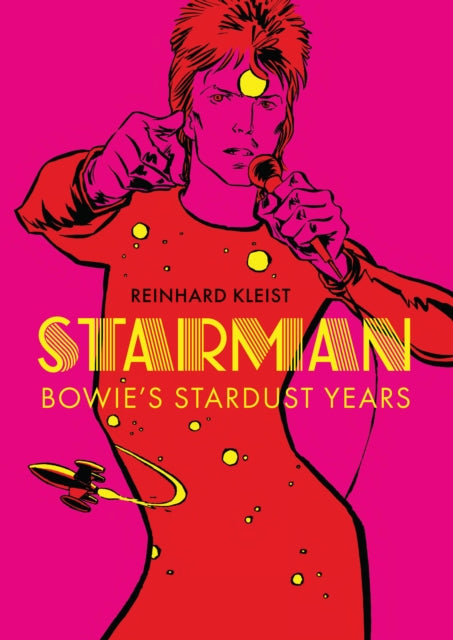 Starman : Bowie's Stardust Years - 9781914224089